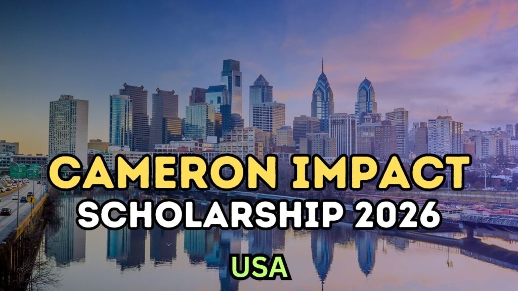 The Cameron Impact Scholarship 2026 | USA